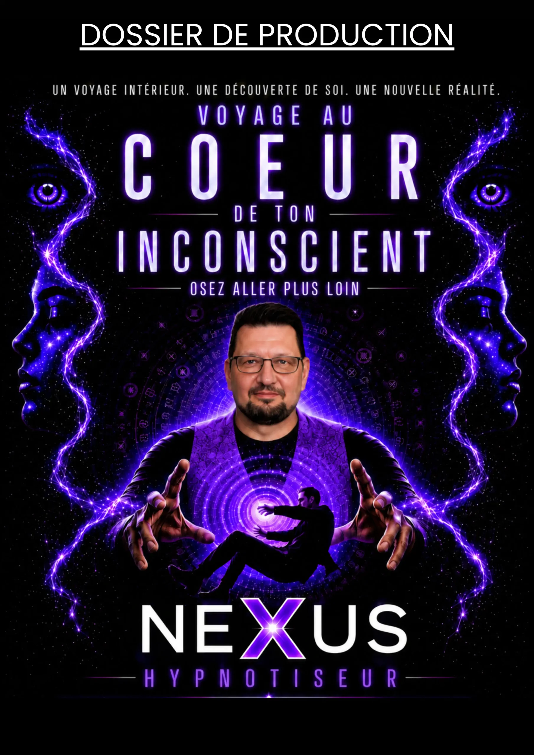 Couverture du dossier de production du spectacle Voyage au cœur de ton inconscient de Nexus